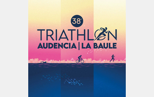 TRIATHLON DE LA BAULE 2025